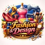 Fashion & Design